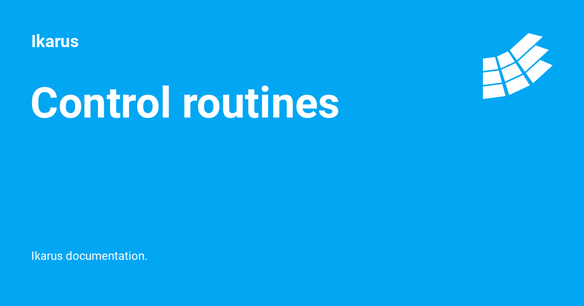 Control routines - Ikarus